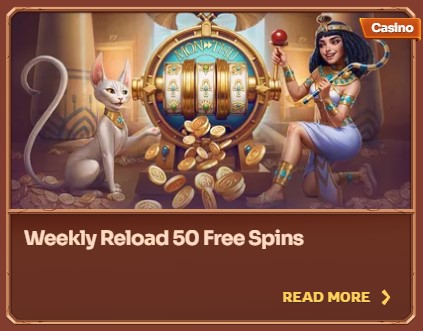 Weekly Reload 50 Free Spins